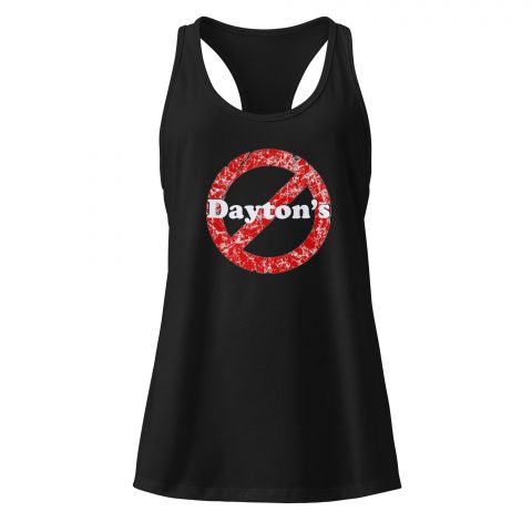 No Dayton's Allowed - Women's Tank Top (T-Back) White Lettering